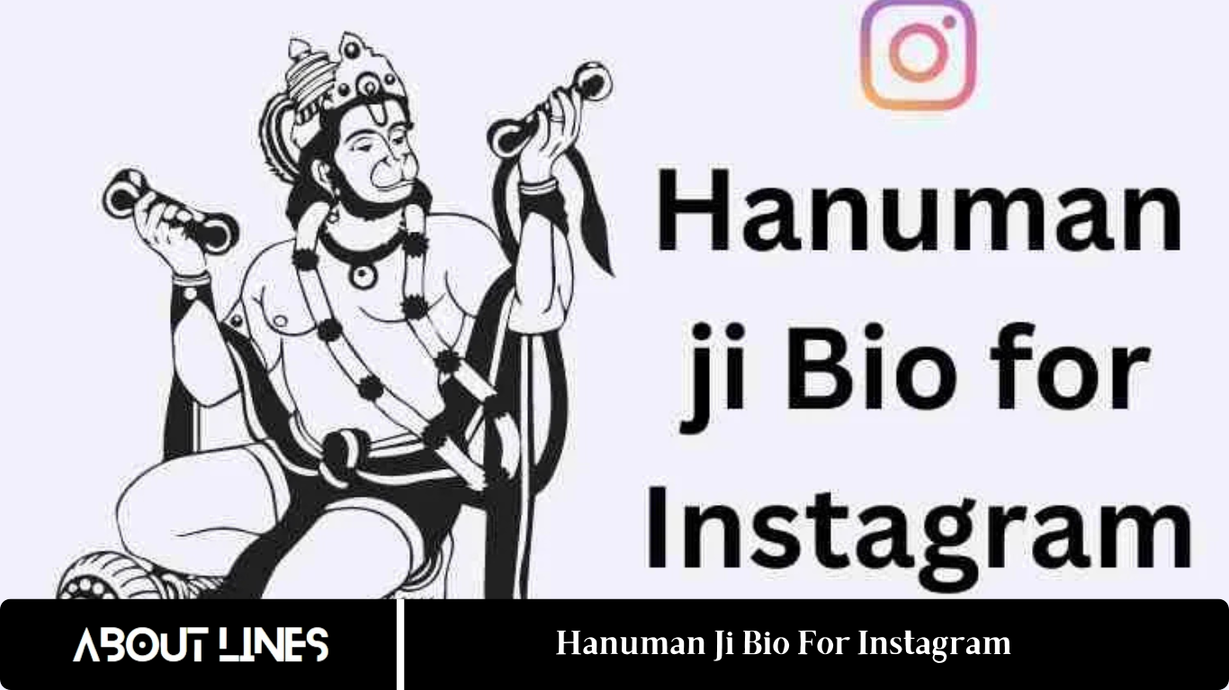 Hanuman Ji Bio For Instagram
